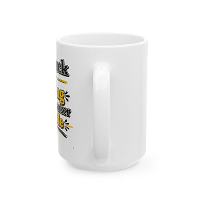 Good Luck Finding Better Coworker Than Me Mug | Funny Coworker Gift Coffee Mug | 11oz & 15oz