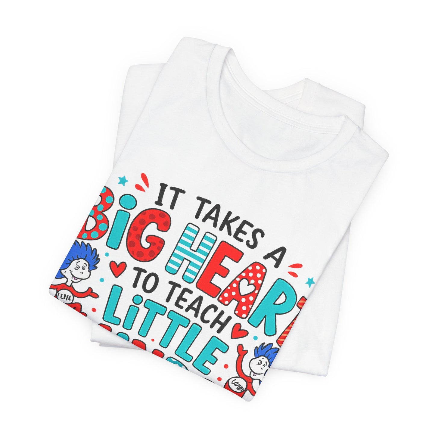 It Takes A Big Heart To Teach Little Minds Shirt, Teacher Appreciation Gift, Cute Teacher Tee, Elementary Teacher Shirt, Back To School Tee