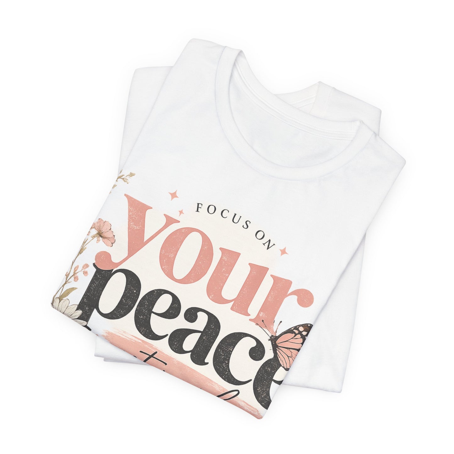Focus On Your Peace Not People Shirt, Mental Health Shirt Women, Self Care Graphic Tee, Positive Vibes Shirt, Inspirational Quote Tee