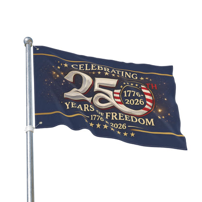 Celebrating 250 Years of Freedom Flag – 1776–2026 Double-Sided Patriotic Garden Flag