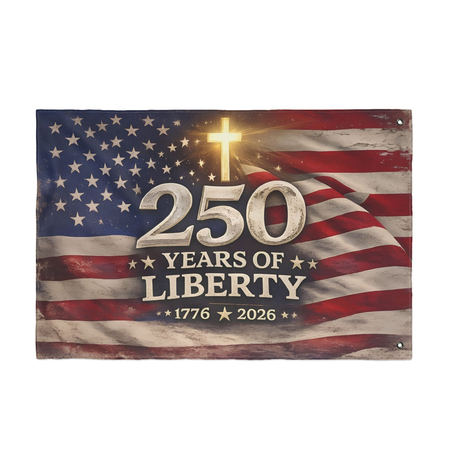 Celebrating 250 Years of Liberty Flag | Double Sided Flag, 1776 2026, American Flag with Cross