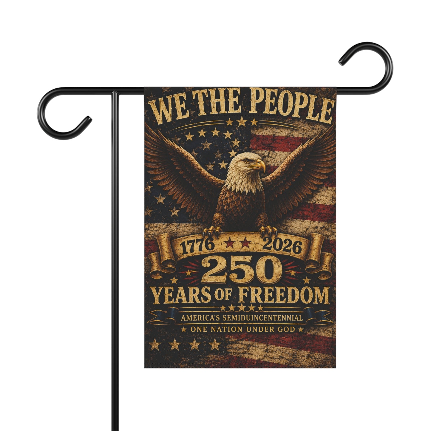 We The People Eagle 250 Years of Freedom Garden Flag