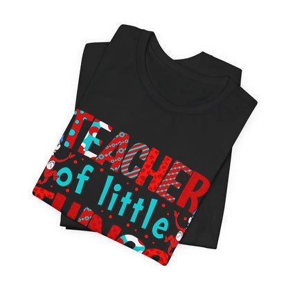 Teacher Of Little Things Shirt, National Read Across America, Reading Lover Shirt, Kindergarten Teacher , Gift for TeacherShirt,