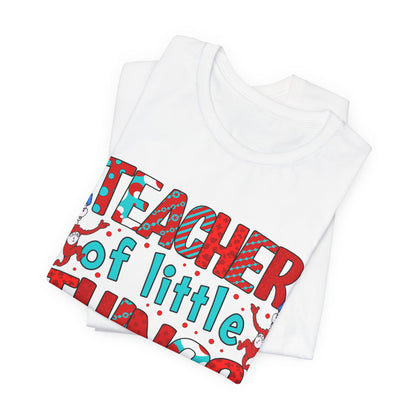 Teacher Of Little Things Shirt, National Read Across America, Reading Lover Shirt, Kindergarten Teacher , Gift for TeacherShirt,