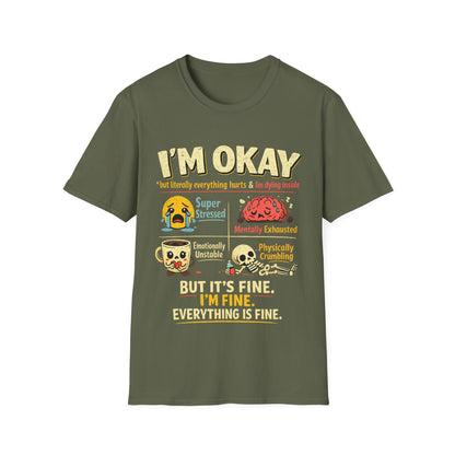 Im Okay But Everything Hurts Shirt Funny Emotional Support Tee Mentally Exhausted Shirt Sarcastic Anxiety Graphic Tee for Women