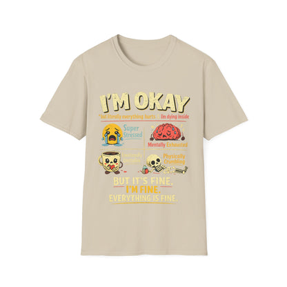 Im Okay But Everything Hurts Shirt Funny Emotional Support Tee Mentally Exhausted Shirt Sarcastic Anxiety Graphic Tee for Women
