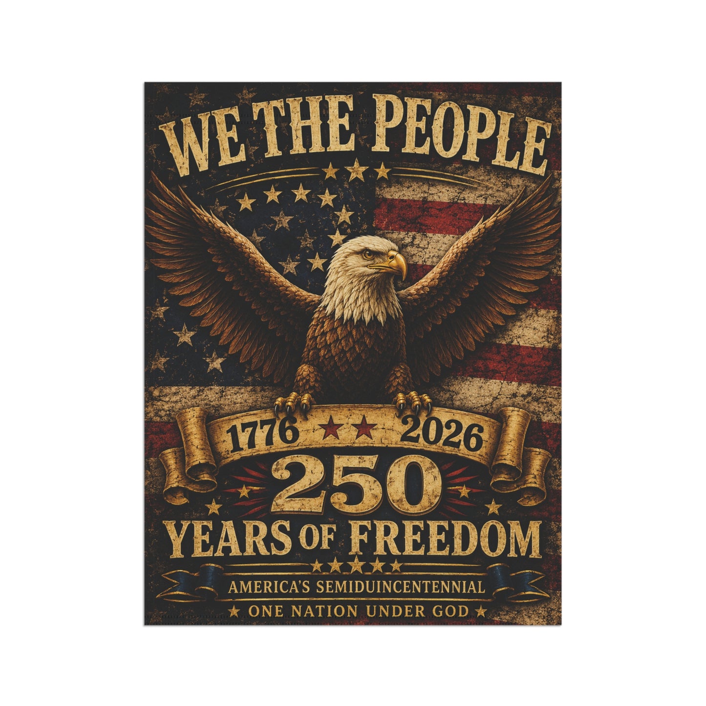We The People Eagle 250 Years of Freedom Garden Flag