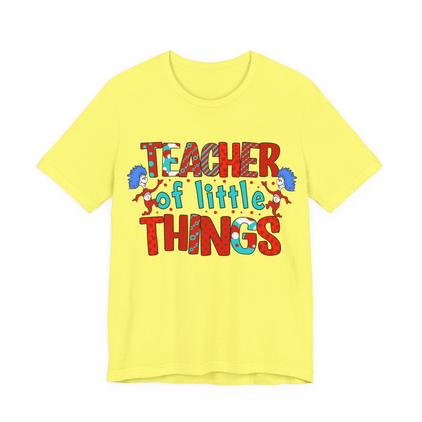 Teacher Of Little Things Shirt, National Read Across America, Reading Lover Shirt, Kindergarten Teacher , Gift for TeacherShirt,
