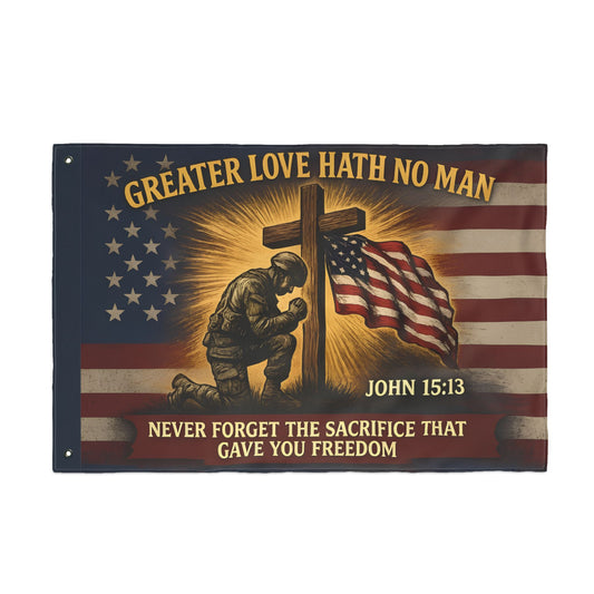 Greater Love Hath No Man Flag – Christian American Double-Sided Memorial Garden Flag