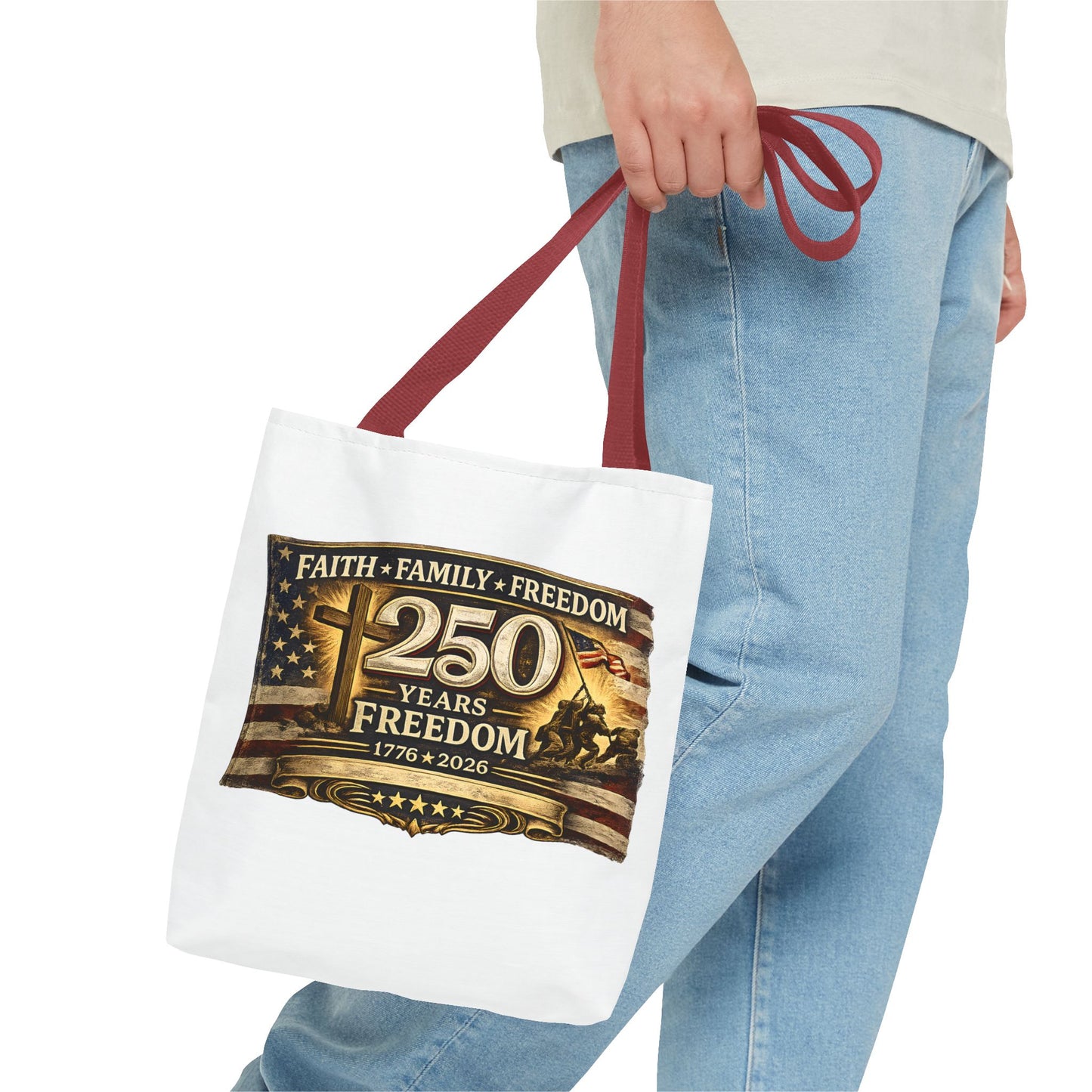 250 Years of Freedom 1776–2026 Tote Bag | Patriotic American Flag, Faith Family Freedom Reusable Canvas Tote