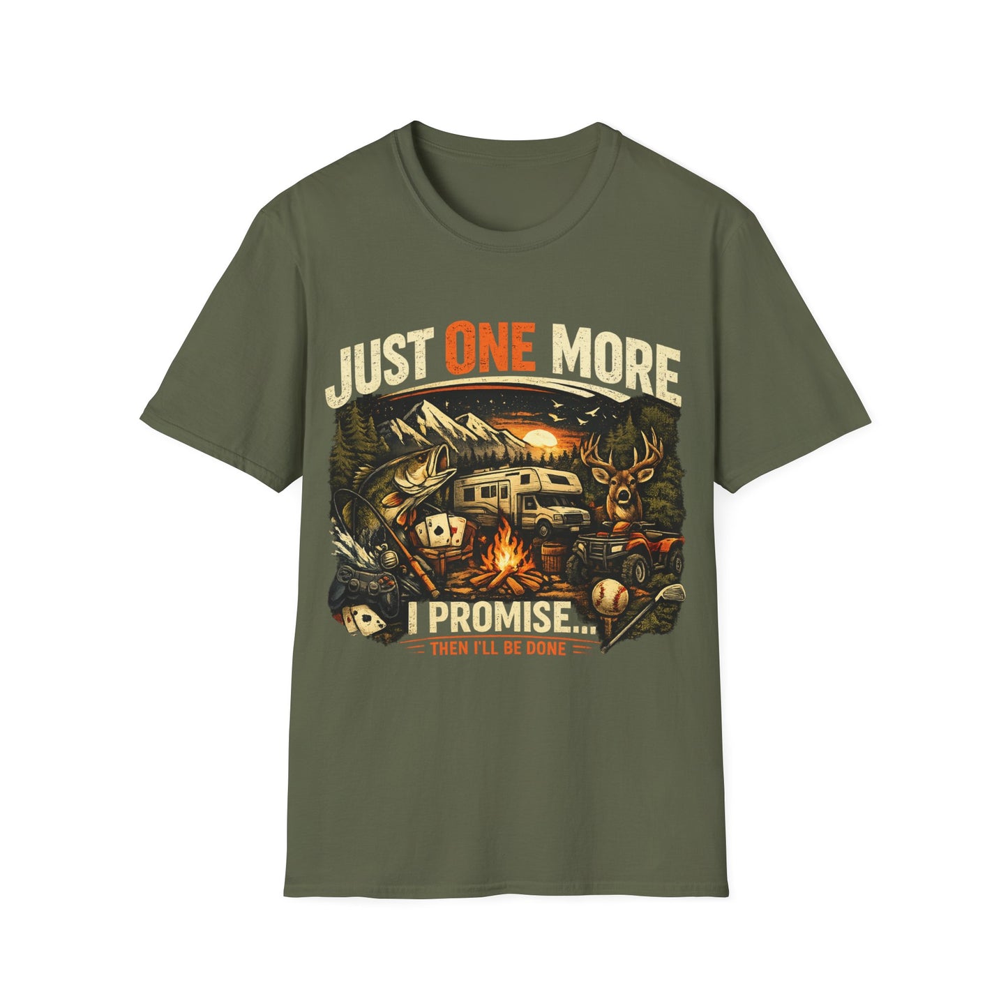 Just One More I Promise Then Ill Be Done Shirt | Funny Camping Shirt | Fishing Hunting Gamer Tee | Outdoor Adventure Graphic Tee | Gildan