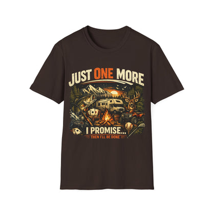 Just One More I Promise Then Ill Be Done Shirt | Funny Camping Shirt | Fishing Hunting Gamer Tee | Outdoor Adventure Graphic Tee | Gildan