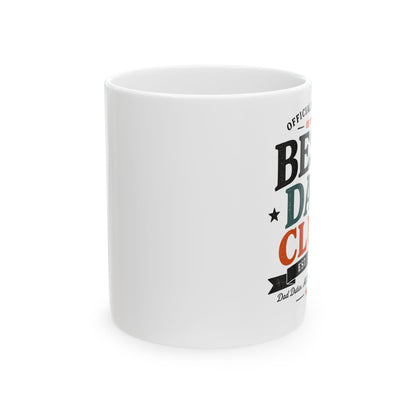 Official Member of the Best Dad Club Mug | Funny Dad Coffee Mug | Father's Day Gift | 11oz 15oz Ceramic Mug | Gift for Dad