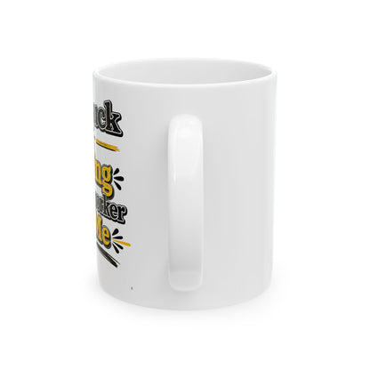 Good Luck Finding Better Coworker Than Me Mug | Funny Coworker Gift Coffee Mug | 11oz & 15oz