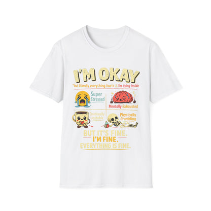 Im Okay But Everything Hurts Shirt Funny Emotional Support Tee Mentally Exhausted Shirt Sarcastic Anxiety Graphic Tee for Women
