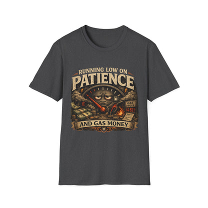 Running Low On Patience Unisex Gildan 6400 shirt