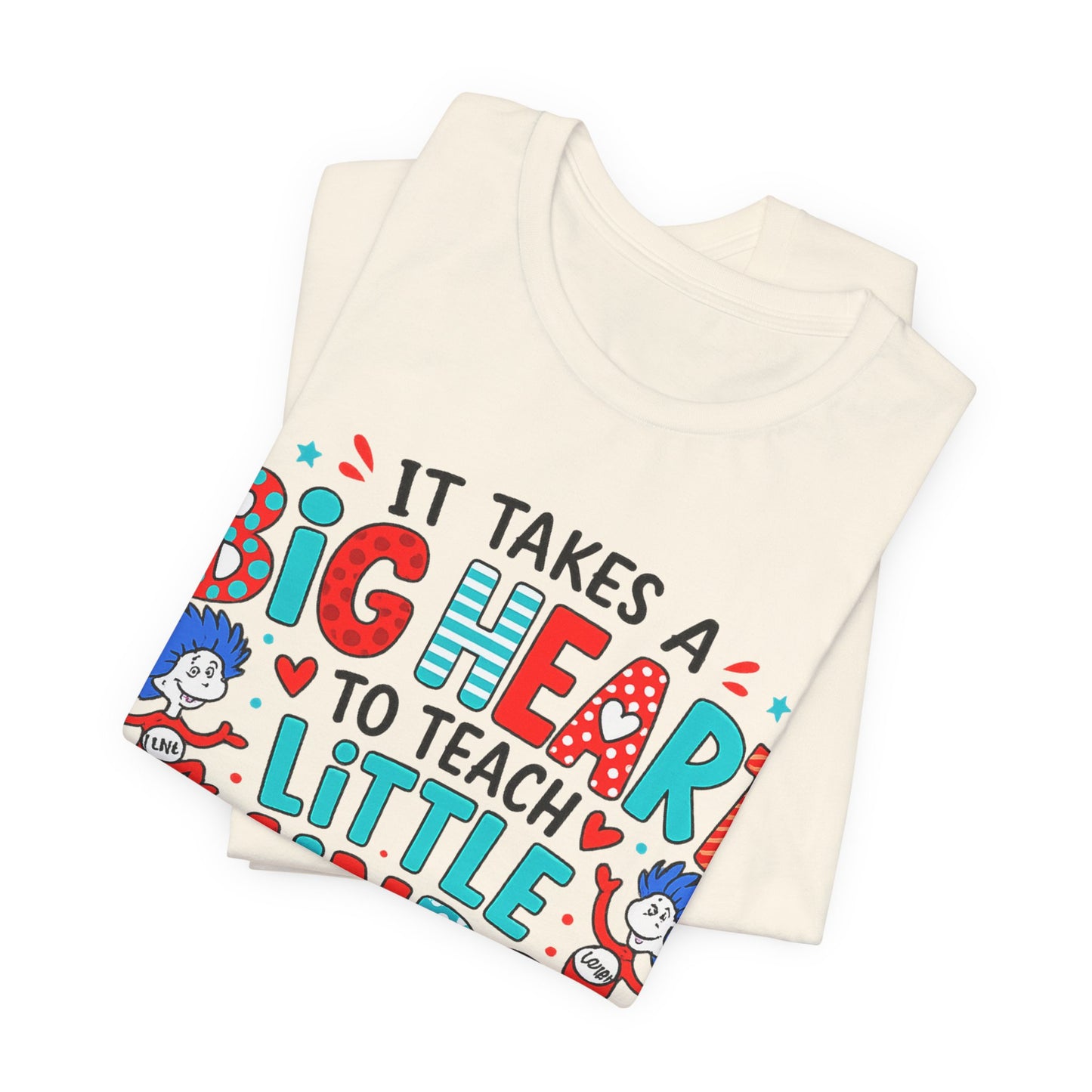 It Takes A Big Heart To Teach Little Minds Shirt, Teacher Appreciation Gift, Cute Teacher Tee, Elementary Teacher Shirt, Back To School Tee